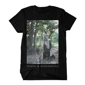 Young & Undeserving Black T-Shirt